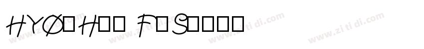 HYOiHei FzS字体转换